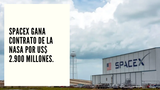 CHF Advisors Noticias Abril 18 - SpaceX gana contrato de la Nasa por US$ 2.900 millones