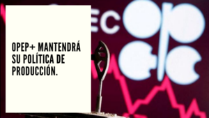 CHF Advisors Noticias Diciembre 30 - OPEP+ mantendrá su política de producción - Mariano Aveledo Permuy