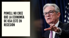 Powell no cree que la economía de USA esté en recesión - Mariano Aveledo Permuy - CHF Advisors Noticias Latinoamerica Julio 28