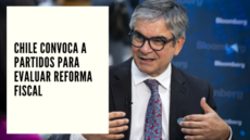 Chile convoca a partidos para evaluar reforma fiscal - Mariano Aveledo Permuy - CHF Advisors Noticias Latinoamerica Mayo 26